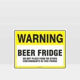 Custom Yard Signs,Warning Beer Fridge